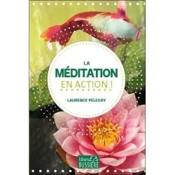 La Méditation en Action ! - Spiritualité | Dans les yeux de Gaïa