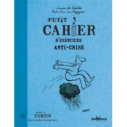 Petit Cahier d'Exercices Anti-Crise - Livre | Dans les yeux de Gaïa