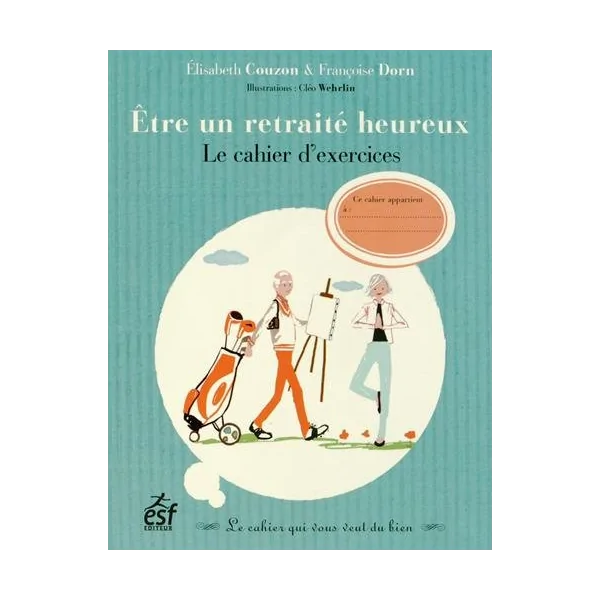 Être un Retraité Heureux | Livres sur le Bien-Être | Dans les yeux de Gaïa