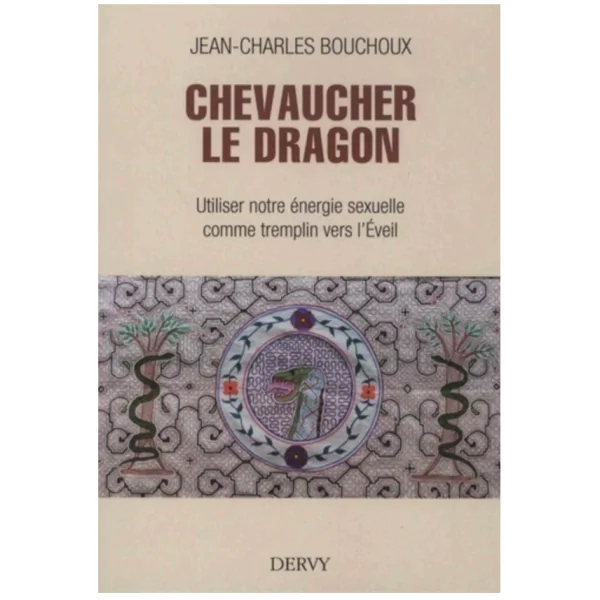 Chevaucher le Dragon 1 - Livre ésotérique |Dans les Yeux de Gaïa - Couverture