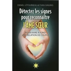 Détectez les Signes pour reconnaître l'Âme Sœur | Dans les yeux de Gaïa