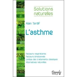 Solutions Naturelles - L'asthme | Livres sur le Bien-Être | Dans les yeux de Gaïa