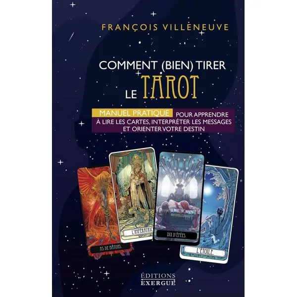 Comment bien tirer le Tarot - Livres | Dans les yeux de Gaïa
