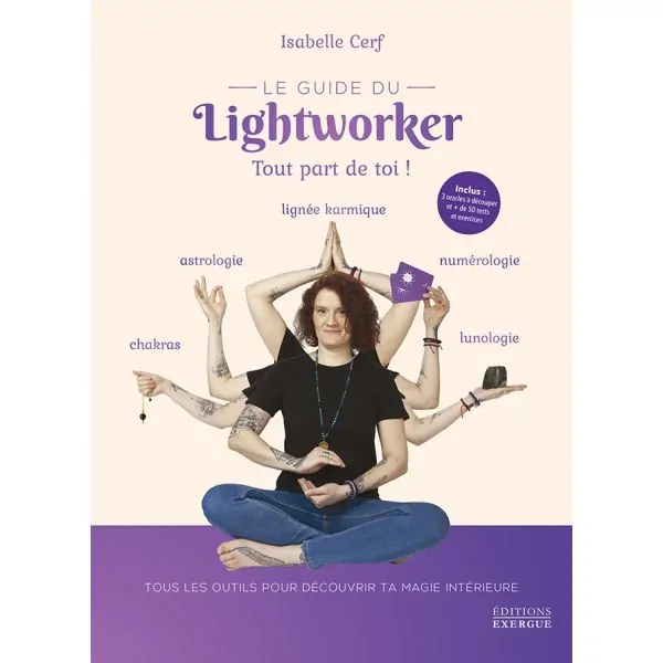 Le guide du lightworker - Isabelle Cerf | Spiritualité - Chamanisme