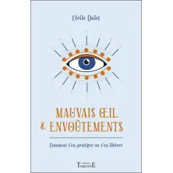 Mauvais oeil et envoûtements de face - Livre bien-être |Dans les yeux de Gaïa