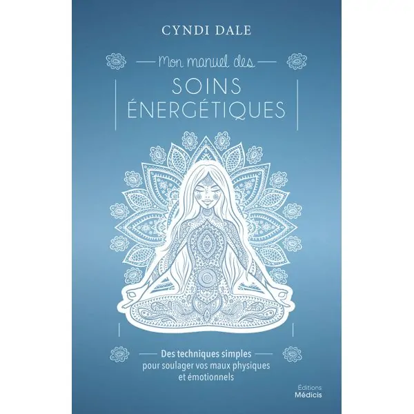Mon Manuel des Soins Energétiques de Cyndi Dale recto | Dans les Yeux de Gaïa
