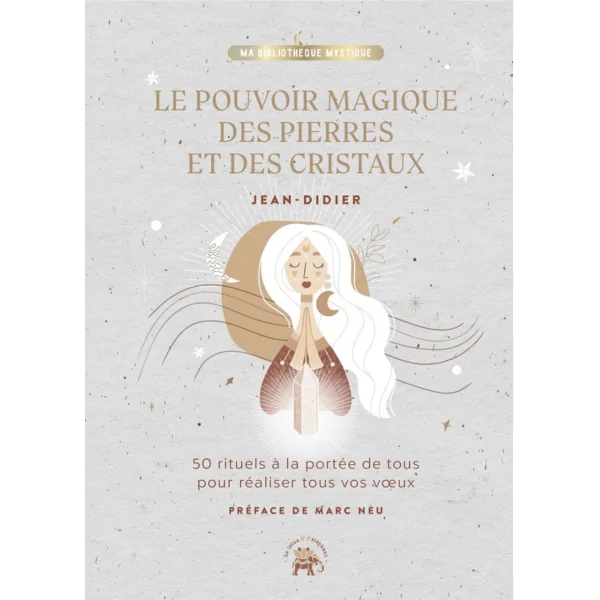 Le Pouvoir Magique des Pierres et des Cristaux - couverture | Dans les Yeux de Gaïa