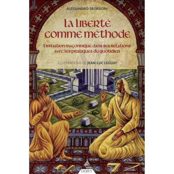 La liberté comme méthode de face - Franc-maçons |Dans les yeux de Gaïa