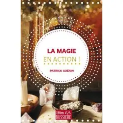 La magie en Action  de Patrick Guérin | Dans les Yeux de Gaïa