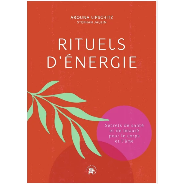 Rituels d'énergie | Dans les Yeux de Gaïa