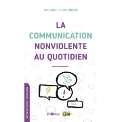 La communication non violente au quotidien | Dans les yeux de Gaïa