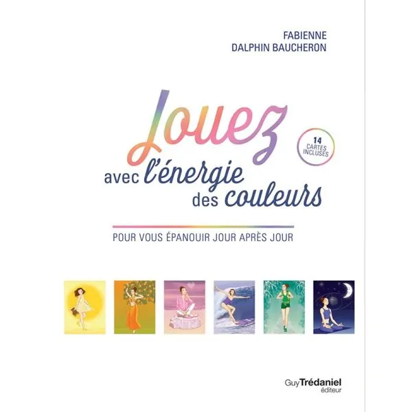 Jouez avec l'énergie des couleurs - Première de couverture | Dans les Yeux de Gaïa