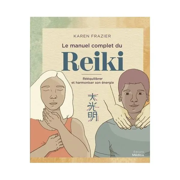 Manuel de Reiki l Dans les Yeux de Gaïa