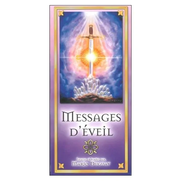 Messages d'éveil - Mario Duguay   | Dans les Yeux de Gaïa