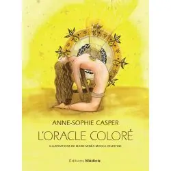 L'Oracle Coloré - Anne-Sophie Casper | Dans les Yeux de Gaia