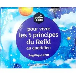 La Petite Boite pour vivre les 5 principes du Reiki au quotidien 1 l Dans les Yeux de Gaïa - Couverture