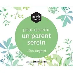 La Petite Boîte pout devenir un parent serein 1 - Développement Personnel |Dans les Yeux de Gaïa - Couverture