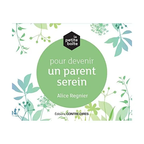 La Petite Boîte pout devenir un parent serein 1 - Développement Personnel |Dans les Yeux de Gaïa - Couverture