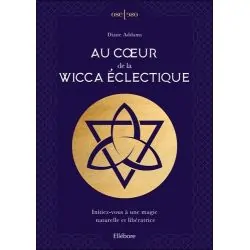 Au Coeur de la Wicca Éclectique 1 - Rituels |Dans les Yeux de Gaïa - Couverture