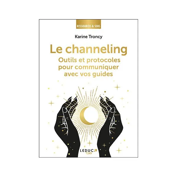 Le channeling | Livres sur le Bien-Être | Dans les yeux de Gaïa