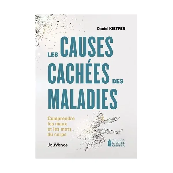Les Causes Cachées des Maladies 1 - Santé - Bien-être |Dans les Yeux de Gaïa - Couverture