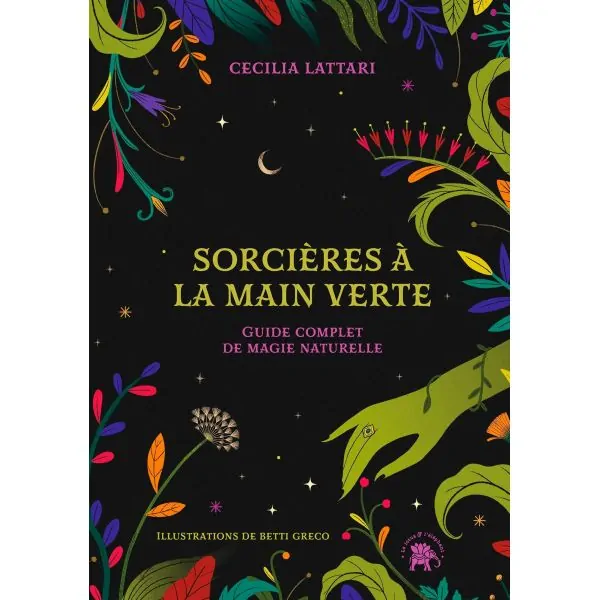 Livre "Sorcières à la main verte" de Cecilia Lattari - Vue de face | Dans les Yeux de Gaia