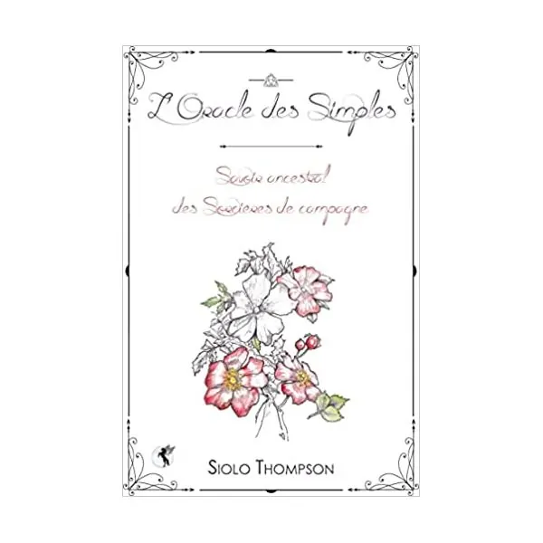 L'Oracle des Simples - Siolo Thompson - Vue de face | Dans les Yeux de Gaia