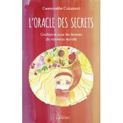 L'Oracle des Secrets - Guidance pour les femmes du nouveau monde - Vue de face | Dans les Yeux de Gaia