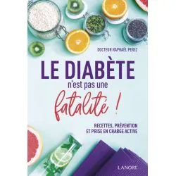 Le Diabète n'est pas une fatalité - Première de couverture | Dans les Yeux de Gaïa