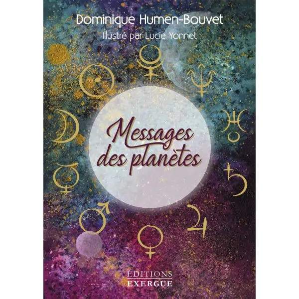 Messages des Planètes - Dominique Humen-Bouvet - Vue de face | Dans les Yeux de Gaia