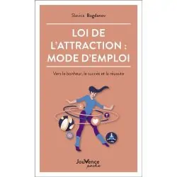 La loi de l'attraction : mode d'emploi  par Salvica Bogdanov - Livre de face | Dans les Yeux de Gaïa