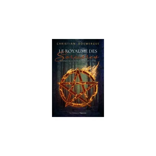 Le Royaume des Sorcières - Voyage au cœur du féminin sacré - Première de couverture | Dans les Yeux de Gaïa
