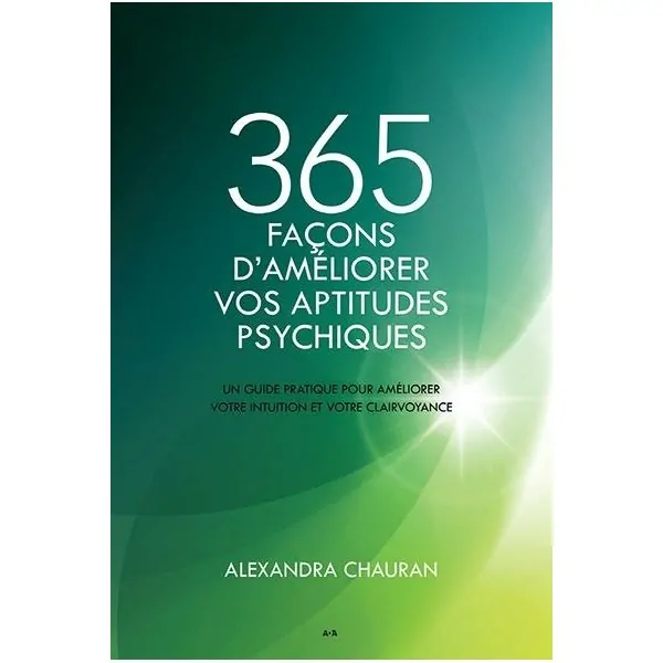 365 Façons d'améliorer vos aptitudes psychiques - Livre de face | Dans les Yeux de Gaïa