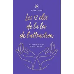 Les 12 clés de la loi de l'attraction - Couverture | Dans les yeux de Gaïa