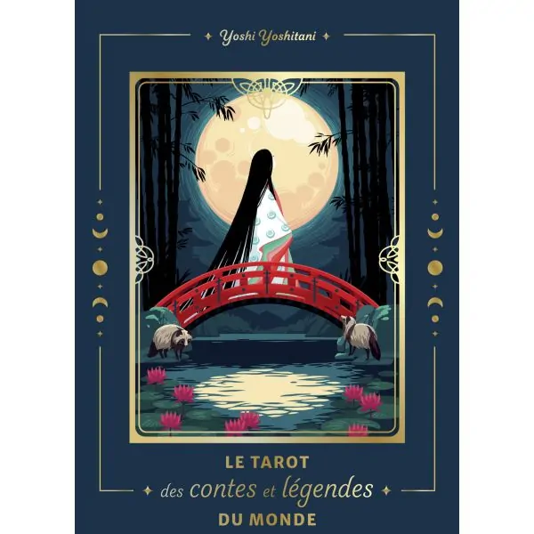 Le Tarot des contes et légendes du monde - Yoshi Yoshitani | Dans les Yeux de Gaïa