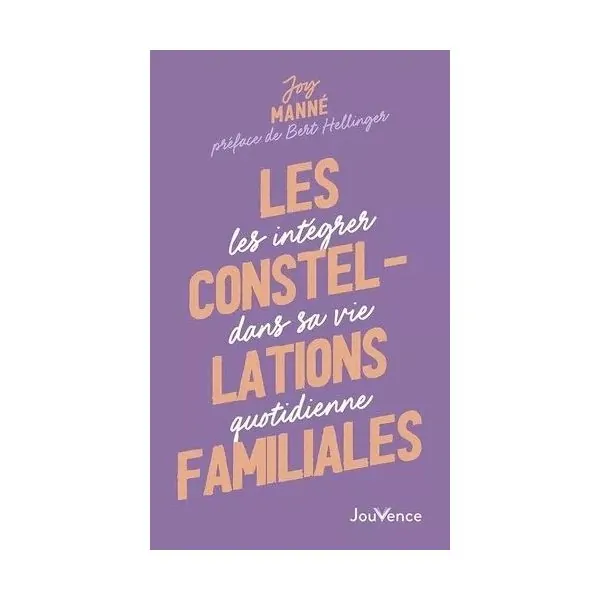 Les constellations familiales | Livres sur le Bien-Être | Dans les yeux de Gaïa