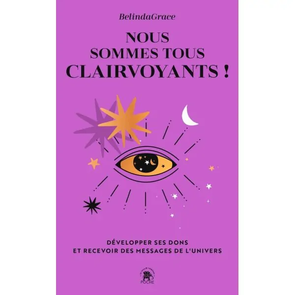 Nous sommes tous clairvoyants | Dans les Yeux de Gaïa 1