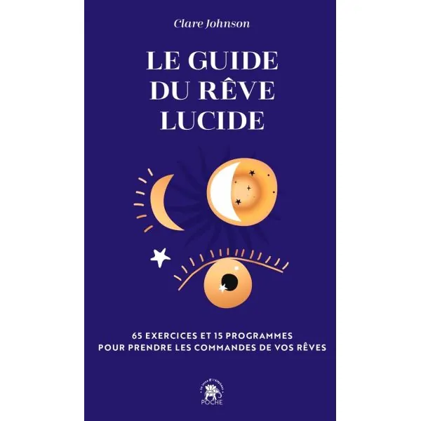 Le guide du rêve lucide face| Dans les yeux de Gaïa
