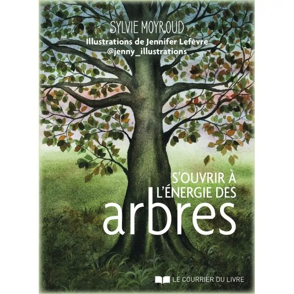 S'ouvrir à l'énergie des arbres | Dans les Yeux de Gaïa