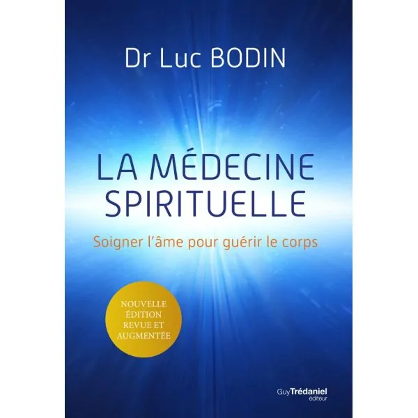 La médecine spirituelle - soigner l'âme pour guérir le corps - face | Dans les yeux de Gaïa