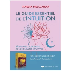 Le guide essentiel de l'Intuition 1 | Dans les yeux de Gaïa