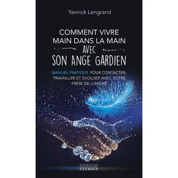 Comment Vivre Main dans la Main avec son Ange Gardien | Dans les Yeux de Gaïa couverture