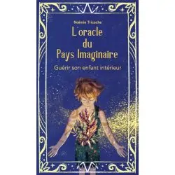 L'oracle du pays imaginaire - Guidance | Dans les yeux de Gaïa