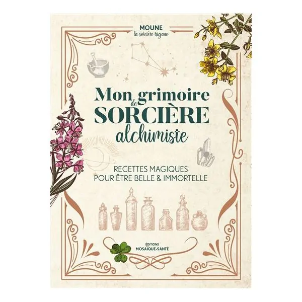 Mon Grimoire de Sorcière Alchimiste | Dans les Yeux de Gaïa