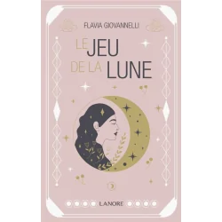 Le Jeu de la Lune | Dans les Yeux de Gaïa