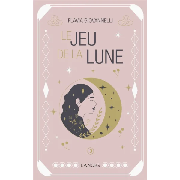 Le Jeu de la Lune | Dans les Yeux de Gaïa