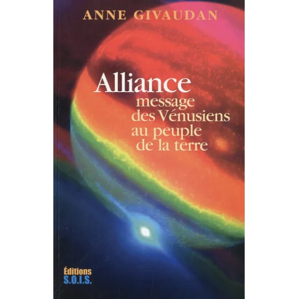Alliance message des Vénusiens au peuple de la Terre | Dans les Yeux de Gaïa