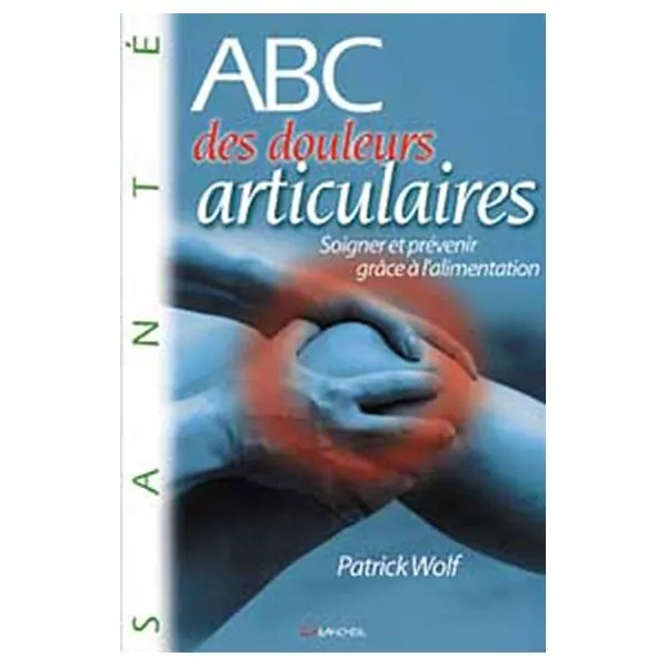ABC des douleurs articulaires - Vue de face | Dans les Yeux de Gaia