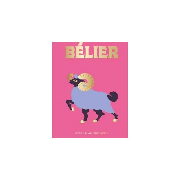 Bélier 1 - Développement personnel & Astrologie |Dans les Yeux de Gaïa - Couverture
