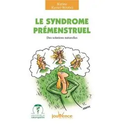 Le Syndrome prémenstruel - Médecine douce |Dans les Yeux de Gaïa - Couverture